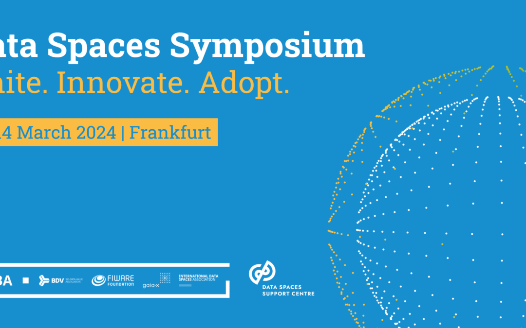 Data Spaces Symposium – Unite. Harmonise. Adopt